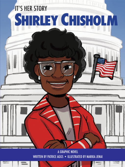 Title details for It's Her Story Shirley Chisholm by Patrice Aggs - Wait list